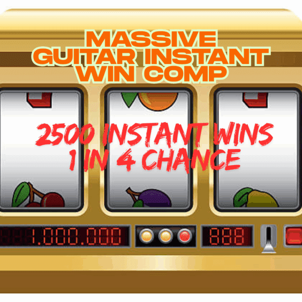 MASSIVE GUITAR INSTANT WIN COMP 2500 PRIZES