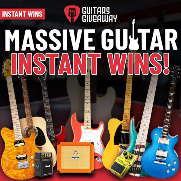 MASSIVE GUITAR INSTANT WIN COMP 2500 PRIZES